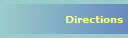 Directions