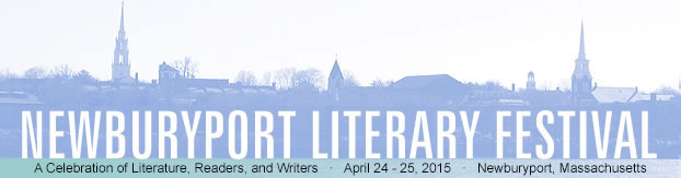 Newburyport Literary Festival: A Celebration of Literature, Readers, and Writers 
